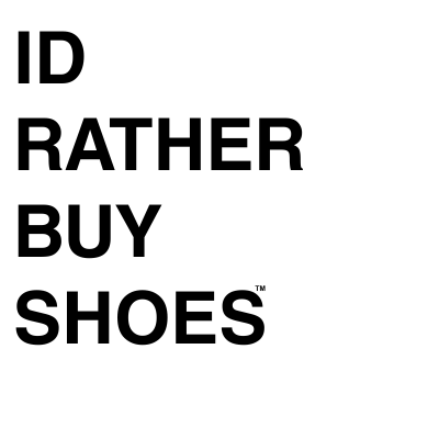 ID Rather Buy Shoes Wall Art | Fashion Digital Download | Closet & Dressing Room Decor