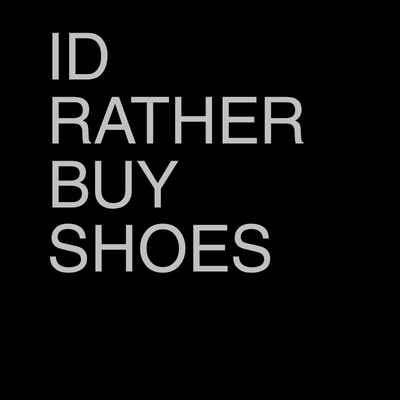 I’d Rather Buy Shoes Wall Art | Fashion Digital Download | Luxury Closet & Dressing Room Decor