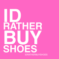 I’d Rather Buy Shoes Wall Art | Fashion Digital Download | Luxury Closet & Dressing Room Decor