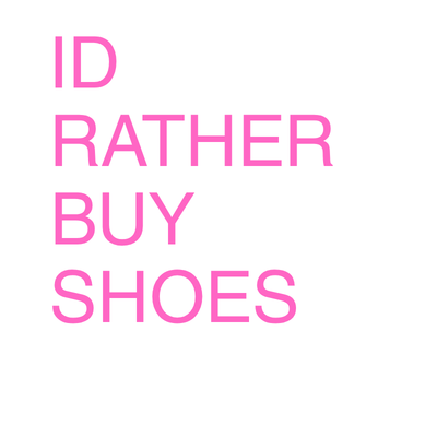 I’d Rather Buy Shoes Wall Art | Fashion Digital Download | Luxury Closet & Dressing Room Decor