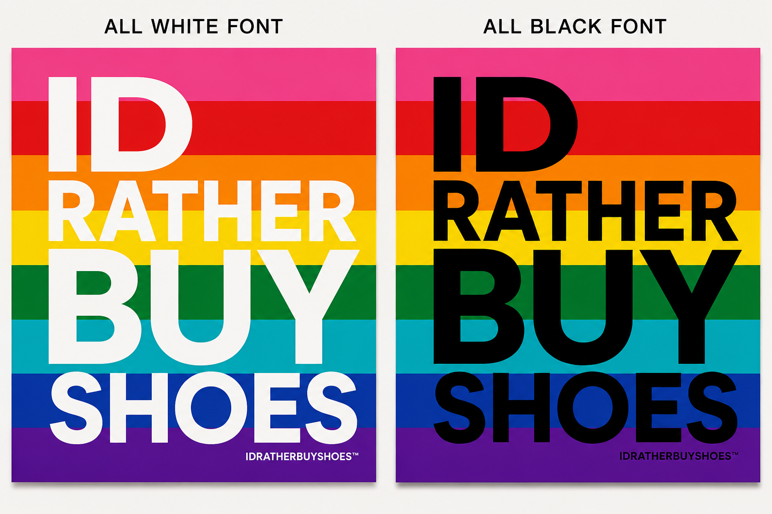 IDRATHERBUYSHOES™ Pride Edition | Luxury Fashion Wall Art Digital Download