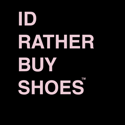 ID Rather Buy Shoes Wall Art | Fashion Digital Download | Closet & Dressing Room Decor