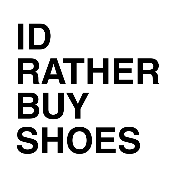 ID Rather Buy Shoes Wall Art | Fashion Digital Download | Closet & Dressing Room Decor