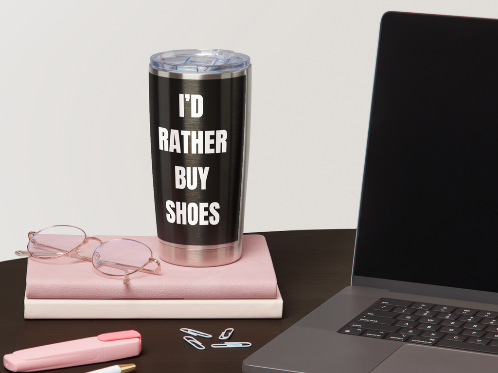 The Norie Shoes “I’d Rather Buy Shoes” Thermal Tumbler