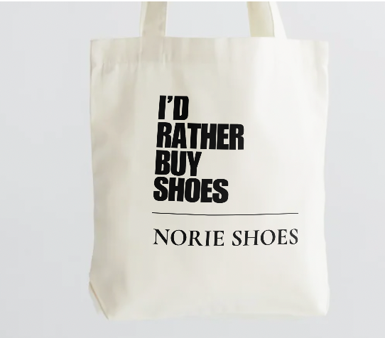 The Norie Shoes “I’d Rather Buy Shoes” Tote