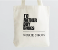 The Norie Shoes “I’d Rather Buy Shoes” Tote